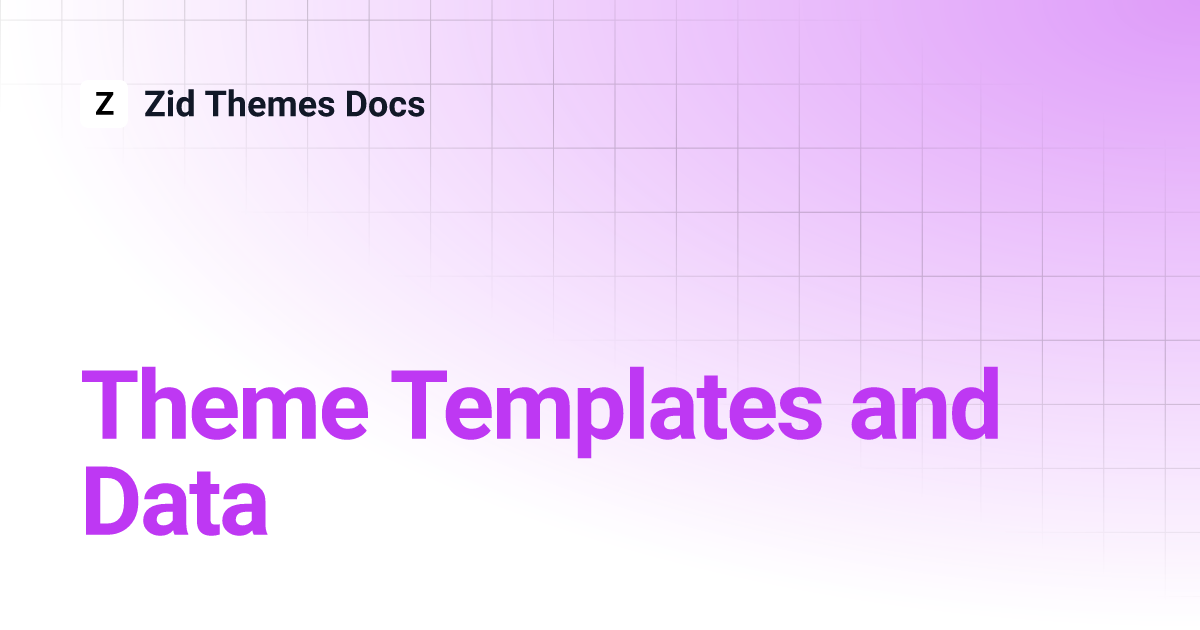 Theme Templates and Data | Zid Themes Docs